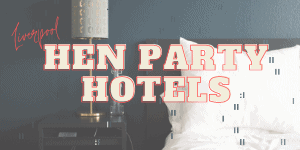 Best Hen Party Houses in Liverpool | Plan The Hen